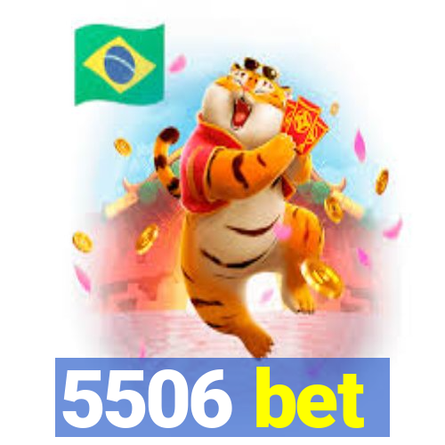 5506 bet